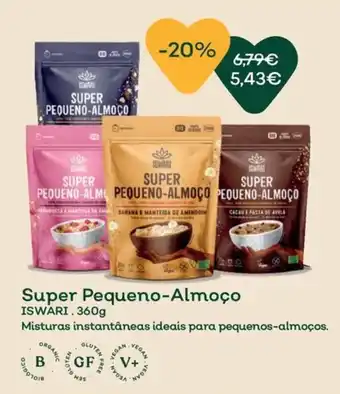 Celeiro Super Pequeno-almoço ISWARI. promoção