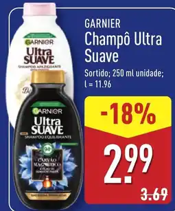 ALDI GARNIER Champô Ultra Suave promoção