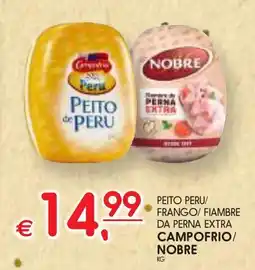 Meu Super Peito peru/ frango/ fiambre da perna extra campofrio/ nobre promoção