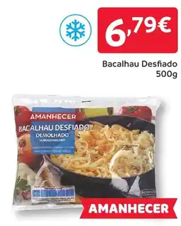 Amanhecer Bacalhau Desfiado promoção
