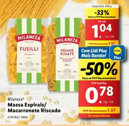 Lidl Milaneza Massa Espirais/ Macarronete Riscado promoção