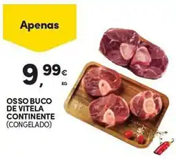 Continente Osso buco de vitela continente (congelado) promoção