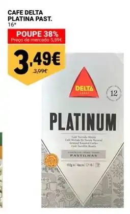 Neomáquina Cafe delta platina past. promoção