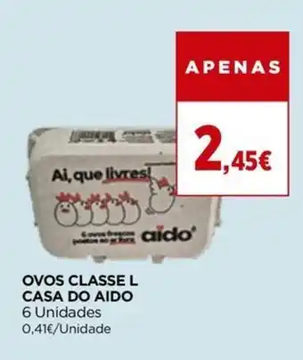 Supercor Ovos classe l casa do aido promoção
