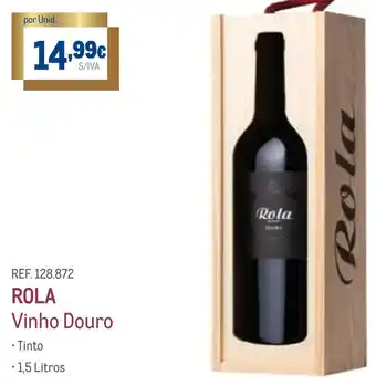 Makro Rola Vinho Douro 1,5L promoção