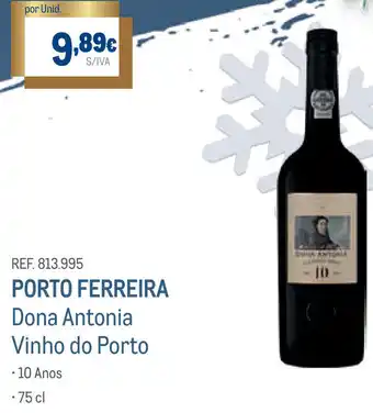 Makro Porto Ferreira Dona Antonia Vinho do Porto 75cl promoção
