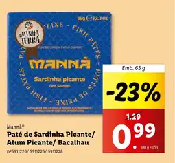 Lidl Mannã Paté de Sardinha Picante/ Atum Picante/ Bacalhau promoção