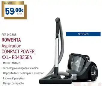 Makro Rowenta Aspirador Compact Power XXL-R04825EA promoção