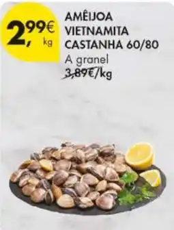 Pingo Doce Ameijoa vietnamita castanha 60/80 promoção