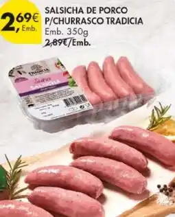 Pingo Doce Salsicha de porco p/churrasco tradicia promoção