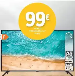 E.Leclerc Tv led frameless 32 promoção