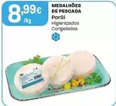 Intermarché Porsi - medalhões de pescada promoção