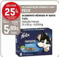 Intermarché Purina - alimento humido p/ gato felix promoção