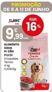 Intermarché Porsi - alimento seco p/ cao promoção