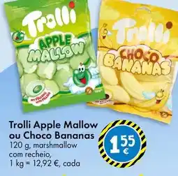 TEDi Trolli - apple mallow ou choco bananas promoção