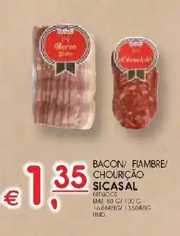 Meu Super Bacon fiambre/ chourição sicasal promoção