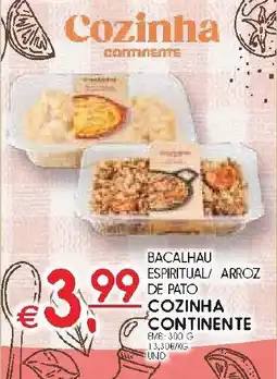 Meu Super Bacalhau espiritual/ arroz de pato cozinha continente promoção