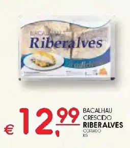 Meu Super Bacalhau crescido riberalves cortado promoção