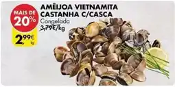 Pingo Doce Ameijoa vietnamita castanha c/casca promoção