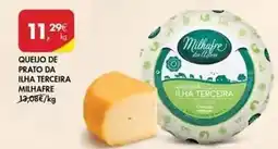 Pingo Doce Milhafre - queijo de prato da ilha terceira promoção