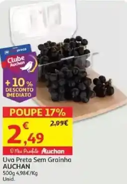Auchan Uva Preta Sem Grainha AUCHAN promoção