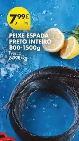 Pingo Doce Peixe espada preto inteiro promoção