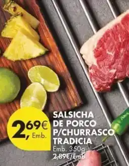 Pingo Doce Salsicha de porco p/ churrasco tradicia promoção