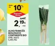 Continente Continente bio - alho frances biologico promoção