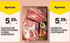 Continente Continente - cachaco de porco p/assar s/osso promoção
