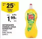 Continente Super pop - detergente manual loica promoção