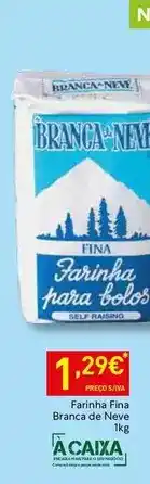 Recheio Branca de neve - farinha fina promoção