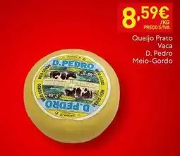 Recheio D. pedro - queijo prato vaca promoção