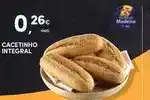 Continente Madeira - cacetinho integral promoção