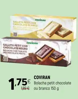Coviran COVIRAN Bolacha petit chocolate ou branco promoção