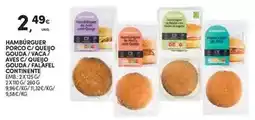 Continente Continente - hamburguer porco c/ queijo goldua / vaca / aves c/ queijo promoção
