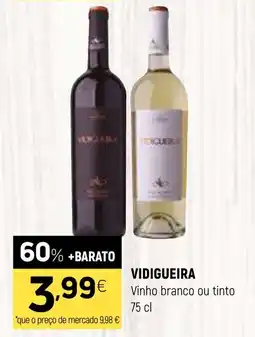 VIDIGUEIRA Vinho branco ou tinto