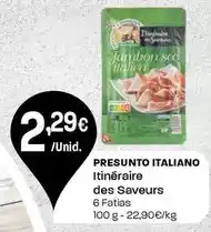 Intermarché Itinéraire des saveurs - presunto italiano promoção