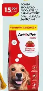 Pingo Doce com - comida seca p/cao croquetes c/ carne activpet promoção