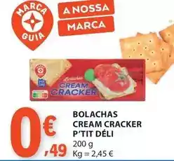 E.Leclerc Marca guia - bolachas cream cracker p'tit promoção