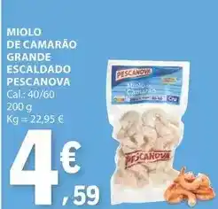 E.Leclerc Pescanova - miolo de camarao grande escaldado promoção
