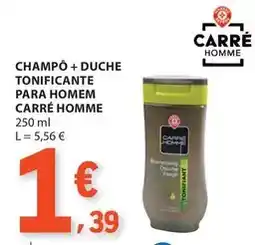 E.Leclerc Champo + duche tonificante para homem promoção