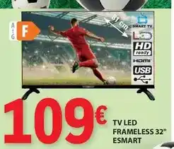 E.Leclerc Esmart - tv led frameless 32 promoção