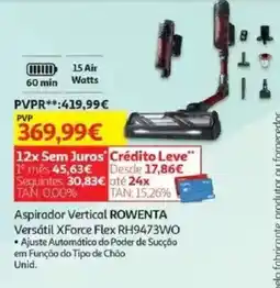 Auchan Aspirador Vertical ROWENTA Versátil XForce Flex RH9473WO promoção