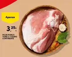 Continente Continente - pà de porco york c/gouro promoção