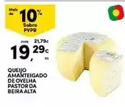 Continente Queijo amanteigado de ovelha pastor da beira alta promoção