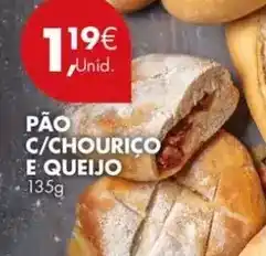 Pingo Doce Pão c/chourico e queijo promoção