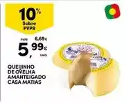 Continente Casa de mateus - queijinho de ovelha amanteigado promoção