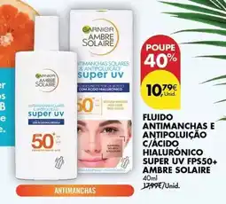 Pingo Doce Ambre solaire - fluido antimanchas e antipoluicao c/acido hialuronico super uv fps50+ promoção