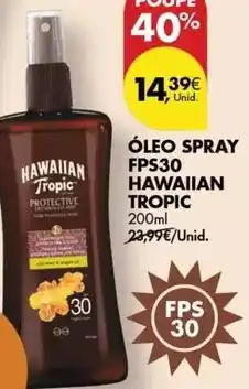 Pingo Doce Hawaiian tropic - óleo spray fps30 promoção