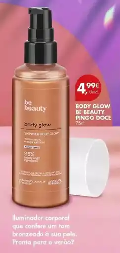 Pingo Doce Be beauty - body glow promoção